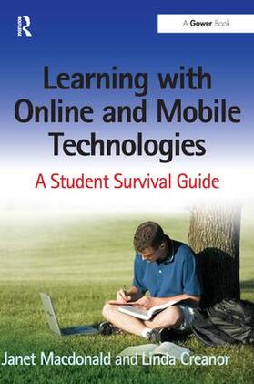MacDonald / Creanor | Learning with Online and Mobile Technologies | Buch | 978-0-566-08930-5 | sack.de