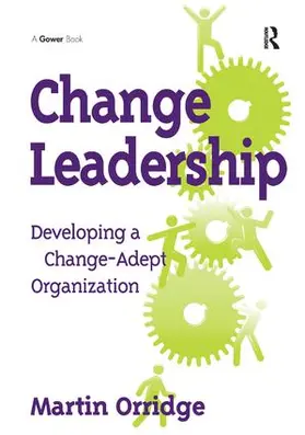 Orridge |  Change Leadership | Buch |  Sack Fachmedien