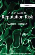Honey |  A Short Guide to Reputation Risk | Buch |  Sack Fachmedien