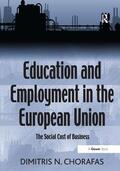 Chorafas |  Education and Employment in the European Union | Buch |  Sack Fachmedien