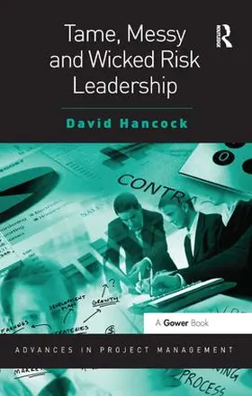Hancock |  Tame, Messy and Wicked Risk Leadership | Buch |  Sack Fachmedien