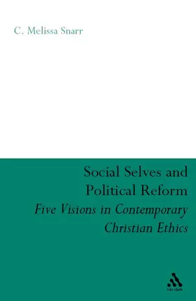 Snarr |  Social Selves and Political Reforms | Buch |  Sack Fachmedien