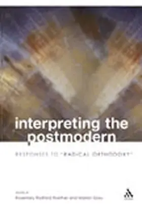 Ruether / Radford Ruether / Grau |  Interpreting the Postmodern | Buch |  Sack Fachmedien