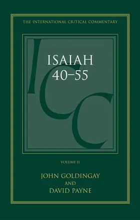 Payne / Goldingay |  Isaiah 40-55 Volume II | Buch |  Sack Fachmedien