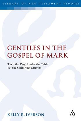 Iverson |  Gentiles in the Gospel of Mark | Buch |  Sack Fachmedien
