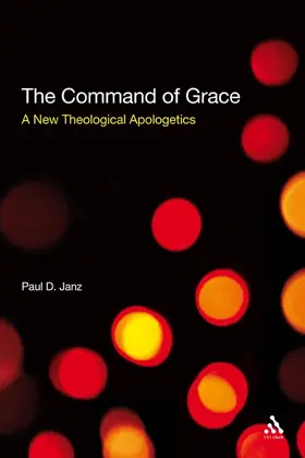 Janz |  The Command of Grace | Buch |  Sack Fachmedien