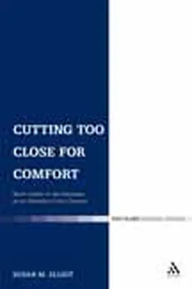 Elliott |  Cutting Too Close for Comfort | Buch |  Sack Fachmedien