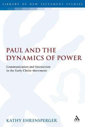 Ehrensperger |  Paul and the Dynamics of Power | Buch |  Sack Fachmedien
