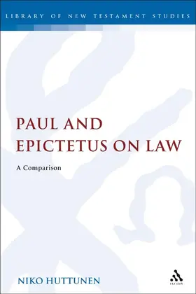 Huttunen |  Paul and Epictetus on Law | Buch |  Sack Fachmedien