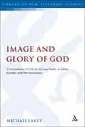 Lakey |  Image and Glory of God | Buch |  Sack Fachmedien