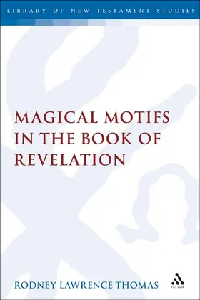 Thomas |  Magical Motifs in the Book of Revelation | Buch |  Sack Fachmedien