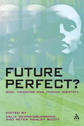 Manley / Deane-Drummond / Scott |  Future Perfect? | Buch |  Sack Fachmedien
