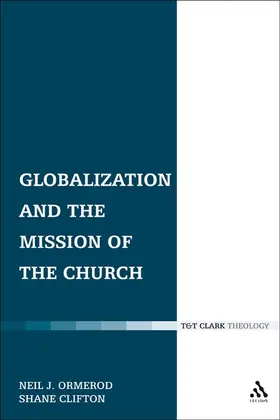 Ormerod / Clifton |  Globalization and the Mission of the Church | Buch |  Sack Fachmedien