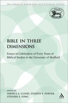 Clines / Porter / Fowl |  The Bible in Three Dimensions | Buch |  Sack Fachmedien