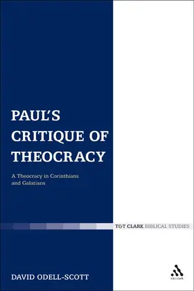 Odell-Scott |  Paul's Critique of Theocracy | Buch |  Sack Fachmedien