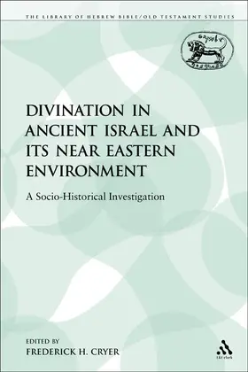 Cryer |  Divination in Ancient Israel and Its Near Eastern Environment | Buch |  Sack Fachmedien