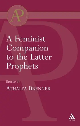 Brenner-Idan |  Feminist Companion to the Latter Prophets | eBook | Sack Fachmedien