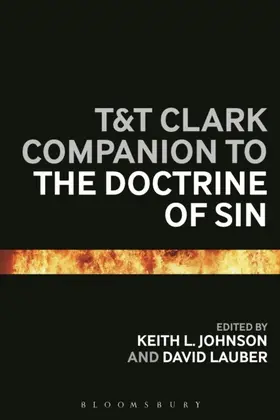 Johnson / Lauber |  T&T Clark Companion to the Doctrine of Sin | eBook | Sack Fachmedien