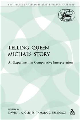 Clines / Eskenazi |  Telling Queen Michal's Story | Buch |  Sack Fachmedien