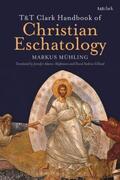 Mühling |  T&T Clark Handbook of Christian Eschatology | Buch |  Sack Fachmedien
