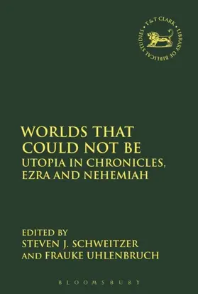 Uhlenbruch / Schweitzer |  Worlds that Could Not Be | eBook | Sack Fachmedien