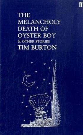Burton |  The Melancholy Death of Oyster Boy | Buch |  Sack Fachmedien