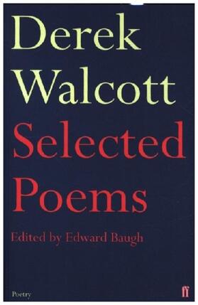 Walcott |  Selected Poems of Derek Walcott | Buch |  Sack Fachmedien