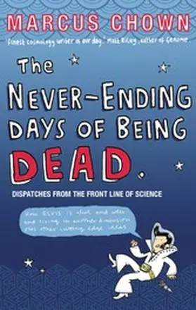 Chown |  The Never-Ending Days of Being Dead | eBook | Sack Fachmedien