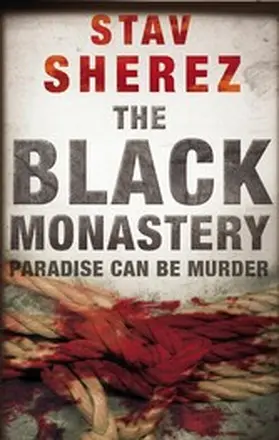 Sherez |  The Black Monastery | eBook | Sack Fachmedien