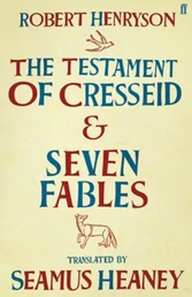 Heaney / Henryson |  The Testament of Cresseid & Seven Fables | eBook | Sack Fachmedien