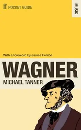 Tanner |  The Faber Pocket Guide to Wagner | eBook | Sack Fachmedien