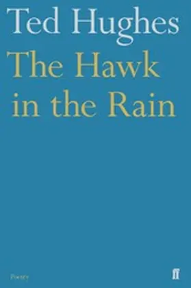 Hughes |  The Hawk in the Rain | eBook | Sack Fachmedien