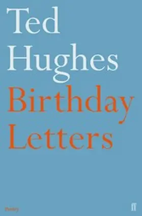 Hughes |  Birthday Letters | eBook | Sack Fachmedien