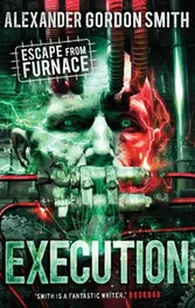 Smith |  Escape from Furnace 5: Execution | eBook | Sack Fachmedien