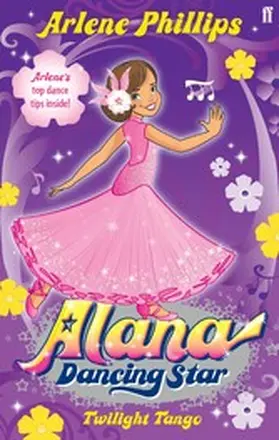 Phillips |  Alana Dancing Star: Twilight Tango | eBook | Sack Fachmedien