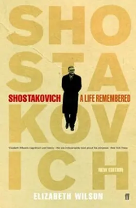 Wilson |  Shostakovich: A Life Remembered | eBook | Sack Fachmedien