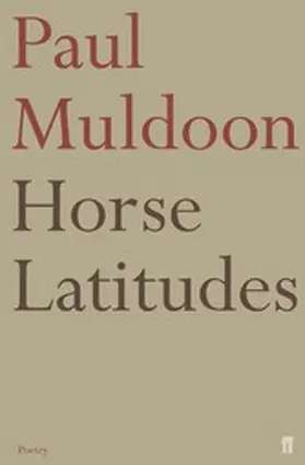 Muldoon |  Horse Latitudes | eBook | Sack Fachmedien