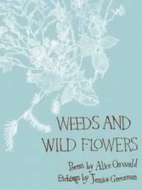 Oswald |  Weeds and Wild Flowers | eBook | Sack Fachmedien