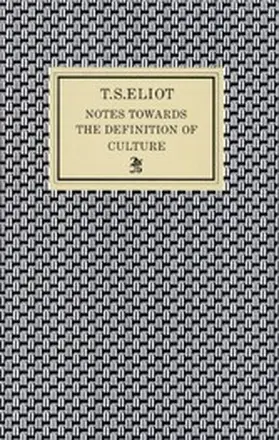 Eliot | Notes Towards the Definition of Culture | E-Book | www.sack.de