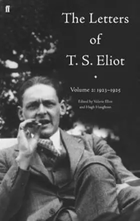 Eliot |  The Letters of T. S. Eliot Volume 2: 1923-1925 | eBook | Sack Fachmedien