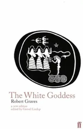 Graves |  The White Goddess | eBook | Sack Fachmedien