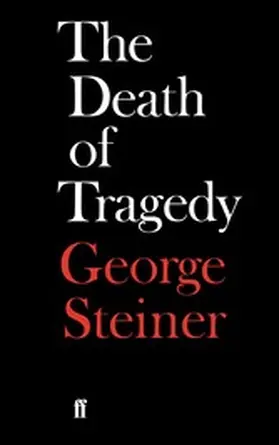 Steiner |  The Death of Tragedy | eBook | Sack Fachmedien