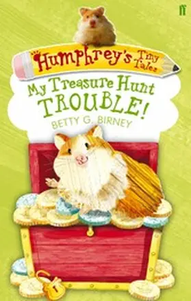 Birney |  Humphrey's Tiny Tales 5: My Treasure Hunt Trouble! | eBook | Sack Fachmedien