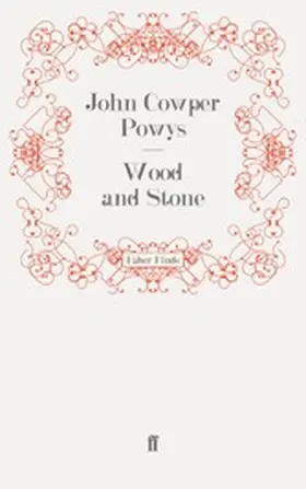 Powys |  Wood and Stone | eBook | Sack Fachmedien