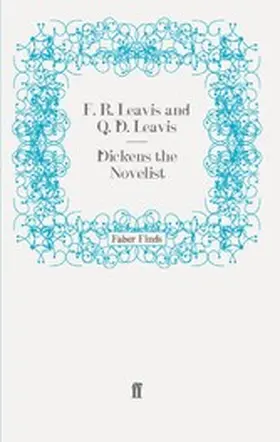 Leavis |  Dickens the Novelist | eBook | Sack Fachmedien
