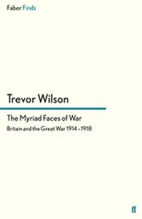 Wilson |  The Myriad Faces of War | eBook | Sack Fachmedien