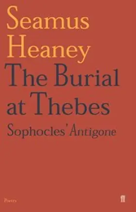 Heaney |  The Burial at Thebes | eBook | Sack Fachmedien