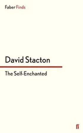 Stacton |  The Self-Enchanted | eBook | Sack Fachmedien