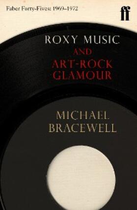 Bracewell | Roxy Music and Art-Rock Glamour | E-Book | sack.de