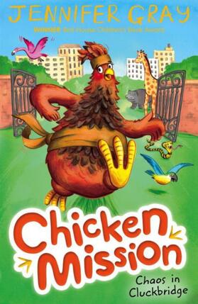 Gray |  Chicken Mission | Buch |  Sack Fachmedien